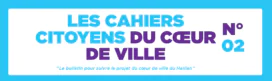 Visuel du "Cahier citoyen Coeur de ville n°2" - Agrandir l'image, fenêtre modale