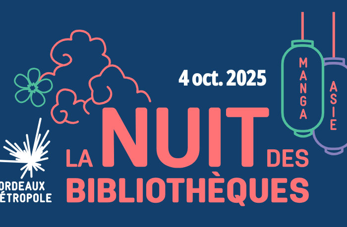 La nuit des bibliothèques le 4 octobre 2025 par Bordeaux métropole